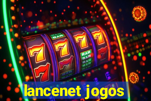 lancenet jogos